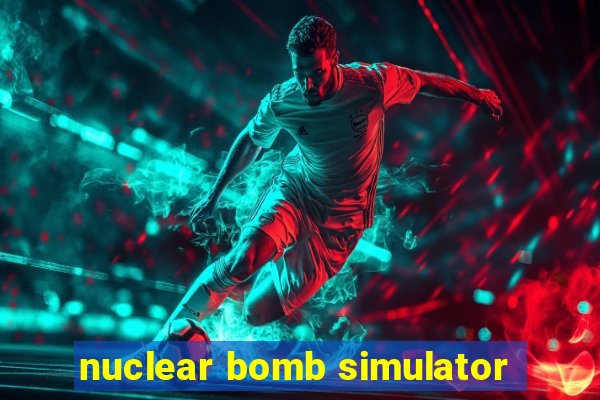 nuclear bomb simulator